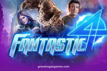 Fantastic Four - Grand Vegas Games