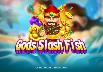 Gods Slash Fish - Grand Vegas Games